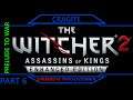 Prelude to War | Witcher 2: Assassins of Kings (Part 6) (Stream 11 Apr '21)