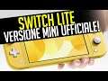 Switch Lite UFFICIALE: tutti i dettagli su Nintendo Switch Mini!