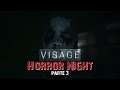 Visage, Parte 3 [FINALE] - Horror Night #5 w/ Cydonia & Chiara