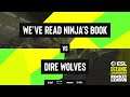 We've Read Ninja's Book vs. Dire Wolves - Swiss Round 1 | ESL RLOC Split 1 - Event 3 [#rl]