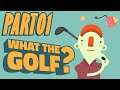 What the Golf? | Pt. 01 | Parfekt!