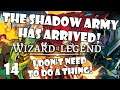 WHY FIGHT ALONE WHEN YOU CAN HAVE AN ARMY? | Wizard of Legend | 14