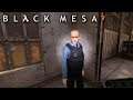 Work With Me Here | Black Mesa (Part 37)