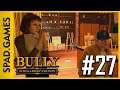 #27 | BULLY: SCHOLARSHIP EDITION (Gameplay)