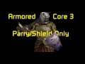 Armored Core 3, But It's Dark Souls [Part 1]