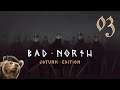 Bad North [Jotunn Edition] - Episode 03 "Full Stack on Stack"