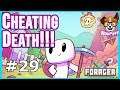 CHEATING DEATH!!!!  |  Let's Play Forager [Episode 29]