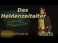 Civilization VI Gathering Storm #S02E11 - Das Heldenzeitalter
