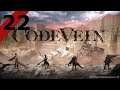 Code Vein Stream Playthrough - Eps 22