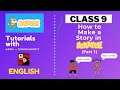 Coding for Beginners - Class 9 | How to Make a Story in Scratch Part 1 (English)