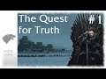 Crusader Kings 2 ~ Game of Thrones Mod: Quest for Truth Part 1, Robert's Rebellion
