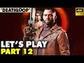 Deathloop PS5 Gameplay Walkthrough | PART 12 | ALEKSIS