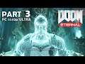 DOOM Eternal no commentary PART 3  ||  Gameplay Walkthrough [1440p PC]