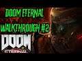 DOOM ETERNAL: Walkthrough Part 2 (FULL GAME)
