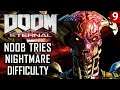 Doom Noob Starts Doom Eternal on Nightmare Difficulty - Blind (PS4) - Part 9: Mission 11 & 12