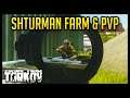 Farming Shturman & PvP - Escape from Tarkov - 13/25 Kills - Part 2