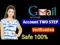 Gmail account safe 100% || two step verification || gmail account step two verification kaise Kare |