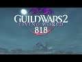 Guild Wars 2: Living World 4 [LP] [Blind] [Deutsch] Part 818 -  Diese Folge ist total unwichtig!
