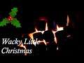 Have Yourself a Wacky Little Christmas | Amigos Christmas Anthem 2020