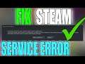 How To Fix Steam Service Error In Windows 10