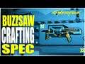 HOW TO GET THE BUZZSAW CRAFTING SPEC - Cyberpunk 2077