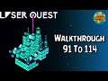 Laser Quest: NeoTokyo - Level 91 To 114 , iOS/Android Walkthrough
