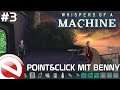 Let's Play mit Benny | Whispers of a Machine #3