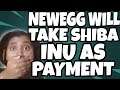 Newegg Will Accept Shiba Inu As Payment