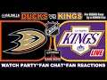 NHL Los Angeles Kings VS Aneheim Ducks Game Audio Scoreboard Live Reactions and Chat