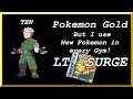 Pokemon Gold, But I use a new team EVERY GYM - (Part 10) LT. SURGE