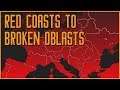 RED COASTS TO BROKEN OBLASTS: Central Powers Victory [INTRODUCTION]
