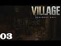 Resident Evil 8 Village - Let´s Play 03 - Nichts als der Tod