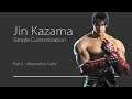TEKKEN 7: Jin Kazama's Simple Customization - Part 2 (Alternative)