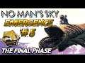 The Final Phase | No Man's Sky Emergence #5