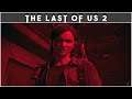 The Last of Us Part 2 - Chapter 4