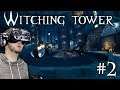 THE MOST OVERWHELMING GIANT ROOM IN VR! | Witching Tower Gameplay (HTC Vive Wireless) | #2