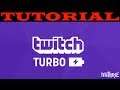 Twitch Turbo Tutorial Guide (Beginner)