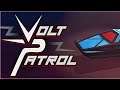 Volt Patrol (Demo) ★ GamePlay ★ Ultra Settings
