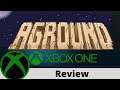 Aground Review  on Xbox