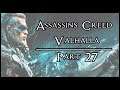 Assassins Creed Valhalla Part 27 - I dont know Sigurd anymore and more ancient order kills!