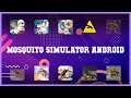 Best 10 Mosquito Simulator Android Android Apps