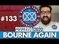 BOURNE TOWN FM20 | Part 133 | CHAMPIONS LEAGUE PUSH | Football Manager 2020