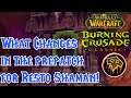 Changes to expect for Resto Shaman in the TBC Prepatch! - Classic WoW TBC
