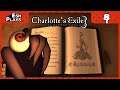 CHARLOTTE'S EXILE | Esh Plays DREAD X COLLECTION 2 | PART 8