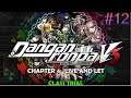 Danganronpa V3 Killing Harmony part 12 - Chapter 4: Live and let - Class trial