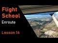 Flight Sim School | Ep-14: Enroute | X-plane 11 | C172 REP