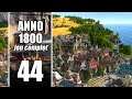 [FR] Expo Somptueuse et FIN (merci à tous) - ép 44 - ANNO 1800 gameplay let's play PC