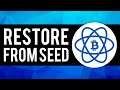 How To Restore Electrum Wallet From Seed (12 Word Phrase)