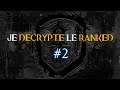 JE DECRYPTE LE RANKED #2 - "OH MY LORD!" || [GW2] [PVP] [FR]