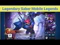 Legendary Saber Mobile Legends